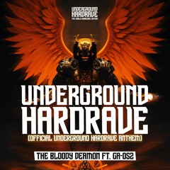 The Bloody Deamon & GA-OSZ - Underground Hardrave (Official Underground Hardrave Anthem 2024)
