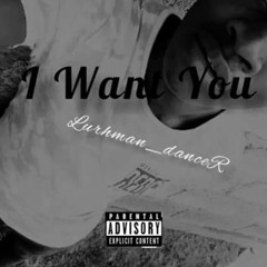 I Want You (Official Audio)