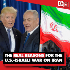 The real reasons for the US-Israeli war on Iran, explained