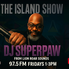 THE ISLAND SHOW 10.5.25