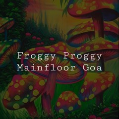 [DJ] Froggy Proggy Psy5 Mainfloor "Goa" | Q5/QM (251)