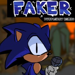 Faker - PurpleKav Remix