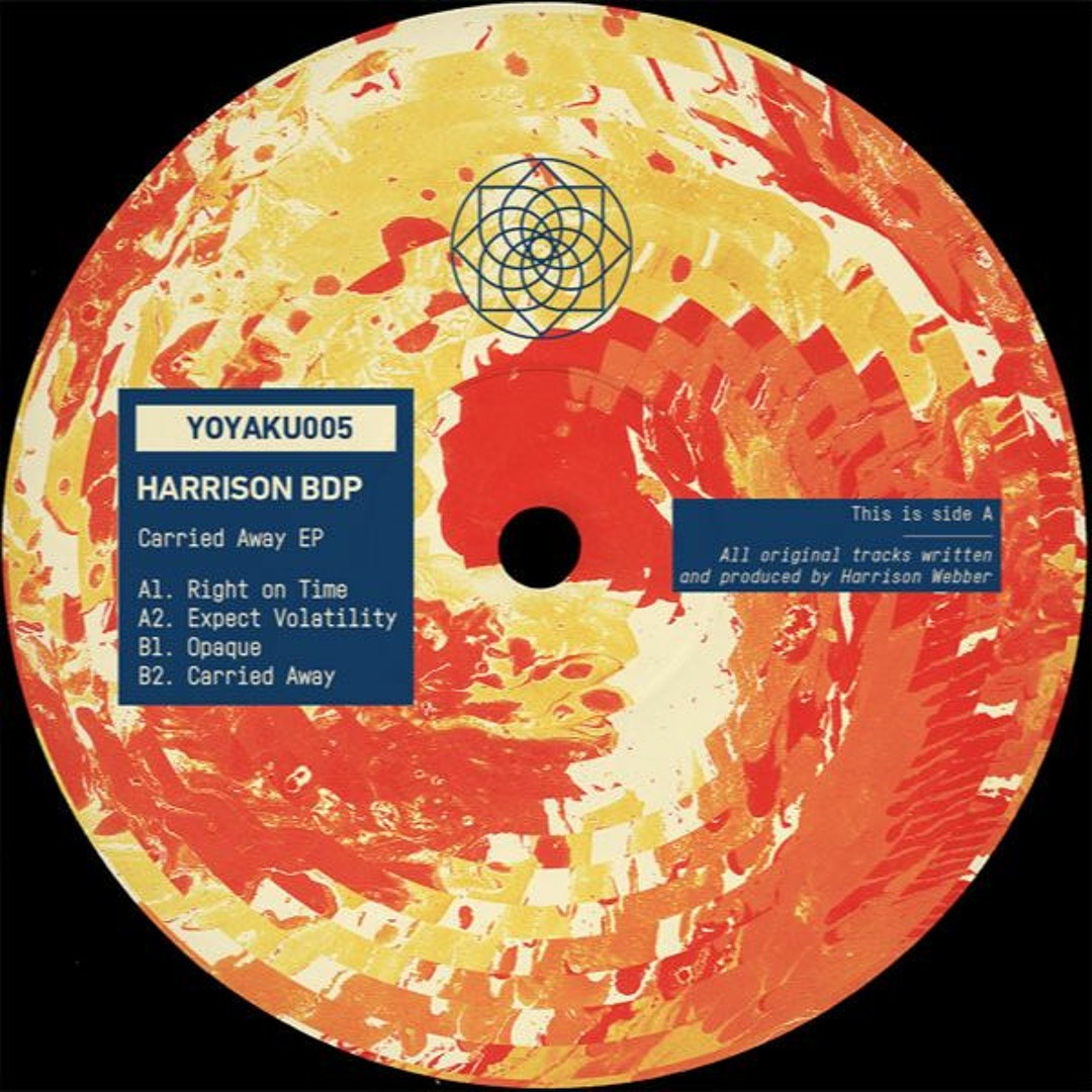 Harrison BDP / Carried Away EP Harrison BDP / Carried Away EP