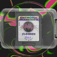 Entropia Mixseries 011 - Vlennes