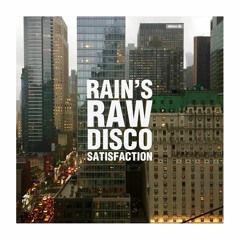 RAW Disco Satisfaction