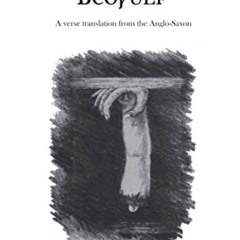 [Free] PDF 💘 Beowulf: A Verse Translation from the Anglo-Saxon by  Andrew B. F. Carn