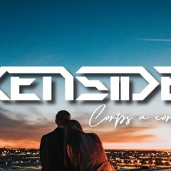 KALIPSXAU X DJ KENSIDE - Corps A Corps (REMIXKIZOUK) 2K21