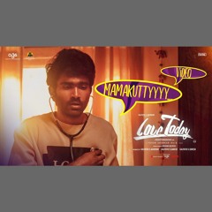 Mamakutty - Pradeep Ranganathan x Savitha Reddy x Navin Krubhakar (0fficial Mp3)