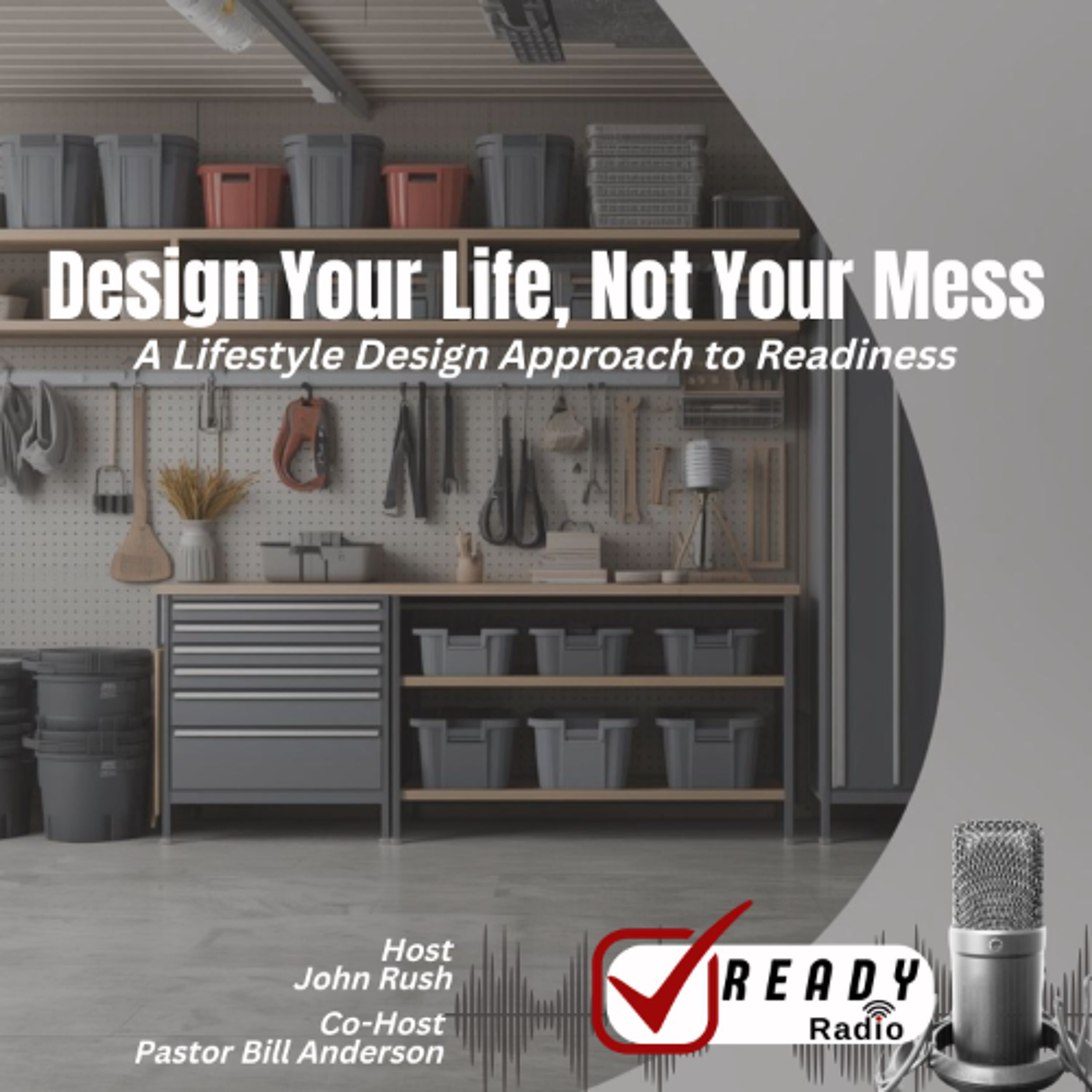 READY RADIO: Design Your Life, Not Your Mess: A Lifestyle Design Approach to Readiness. 11-21-25 episode artwork