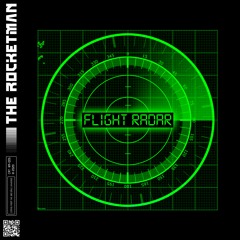 The Rocketman - Flight Radar