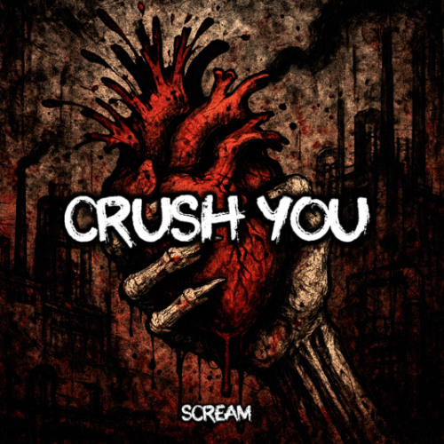 CRUSH YOU [FREE DL]