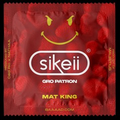 EBAD003 | Mat King - sikeii GRO PATRON (feat. Ced Ric X NATHAA)