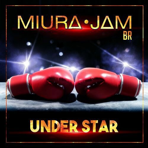 Under Star - Miura Jam