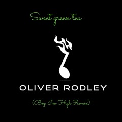 Sweet Green Tea - Boy, I'm Only High Remix