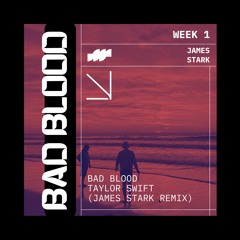James Stark - Bad Blood