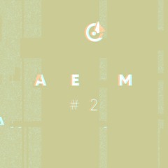 AEM #2 | Alternative Elevator Music by Madera (Mix Session, Oct 06, 2019)