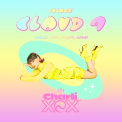 Unlock Cloud 9 (Jonah White x Elphi x Charli XCX)