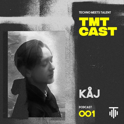 TMT CAST 001 - KÅJ