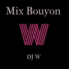 Dj W - Mix Bouyon 2022
