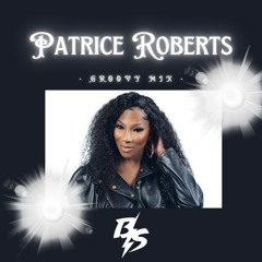 PATRICE ROBERTS GROOVY SOCA MIX