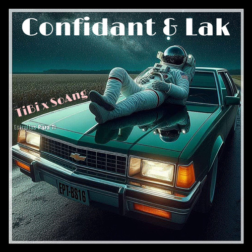 CONFIDANT & LAK - TiBi x SoAng