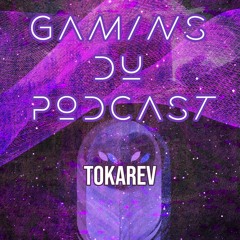 Gamins du Podcast #7 : Tokarev