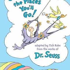 Get EBOOK EPUB KINDLE PDF Oh, Baby, the Places You'll Go! by  Tish Rabe &  Dr. Seuss 📙