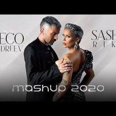 Sasha Riko & Ceco Andreev - Mashup 2020