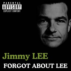 Forgot About Lee