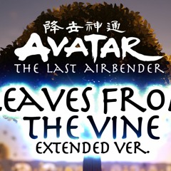 Leaves From The Vine [Extended Ver.] - AVATART LA - Cover By Caleb Hyles
