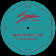 [SPA101] ALBERTO MELLONI - Pleasure Boundaries