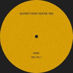 sunset deep house mix - no.1