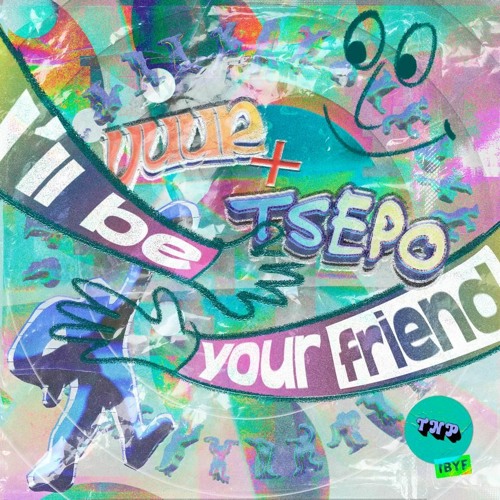 I'll Be Your Friend w/ Vuur & Tsepo @ Radio TNP 09.04.2022
