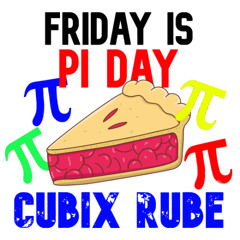 Friday is Pi Day Mix