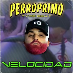 "VELOCIDAD" Perro Primo Type Beat | Cumbia 420 x Reggaeton Old School (Prod. Chaino OTB)