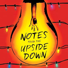 [ACCESS] PDF 📂 Notes from the Upside Down: An Unofficial Guide to Stranger Things by