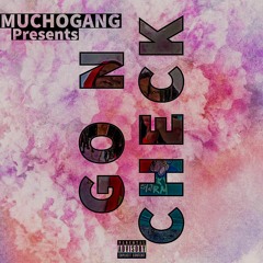 Go N Check prod. 23Knockin x Dylan