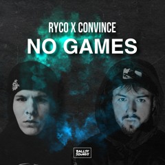 No Games (feat. Convince)