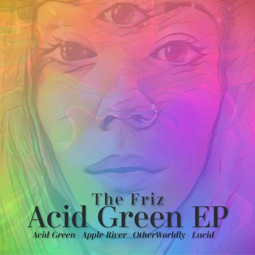 The Friz - Apple River (ft. Ben Vogel)