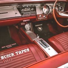 Buick Tapes Vol.14