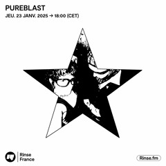 Pureblast - 23 Janvier 2025