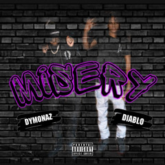 Misery ft. Diablo Wakefield
