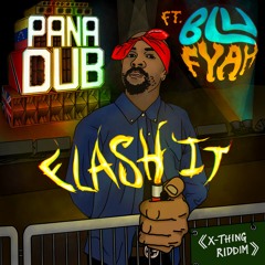 Flash It (X-Thing Riddim) [feat. Blufyah]