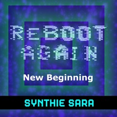 REBOOT AGAIN - New Beginning