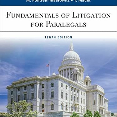 [Access] KINDLE PDF EBOOK EPUB Fundamentals of Litigation for Paralegals (Aspen Paralegal) by  Marle