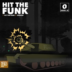 BPR002: Order Up - Hit The Funk | [Available in Stores NOW]