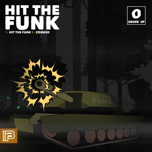 BPR002: Order Up - Hit The Funk | [Available in Stores NOW]