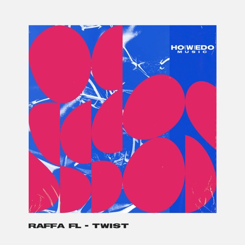 Raffa FL - Twist (Original Mix)