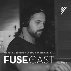 Fusecast #166 - Manata