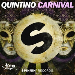 Quintino - Carnival (NoizyAngel Bootleg)